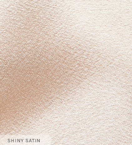 A close up look at Shiny Satin's texture